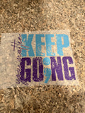 Keep Going