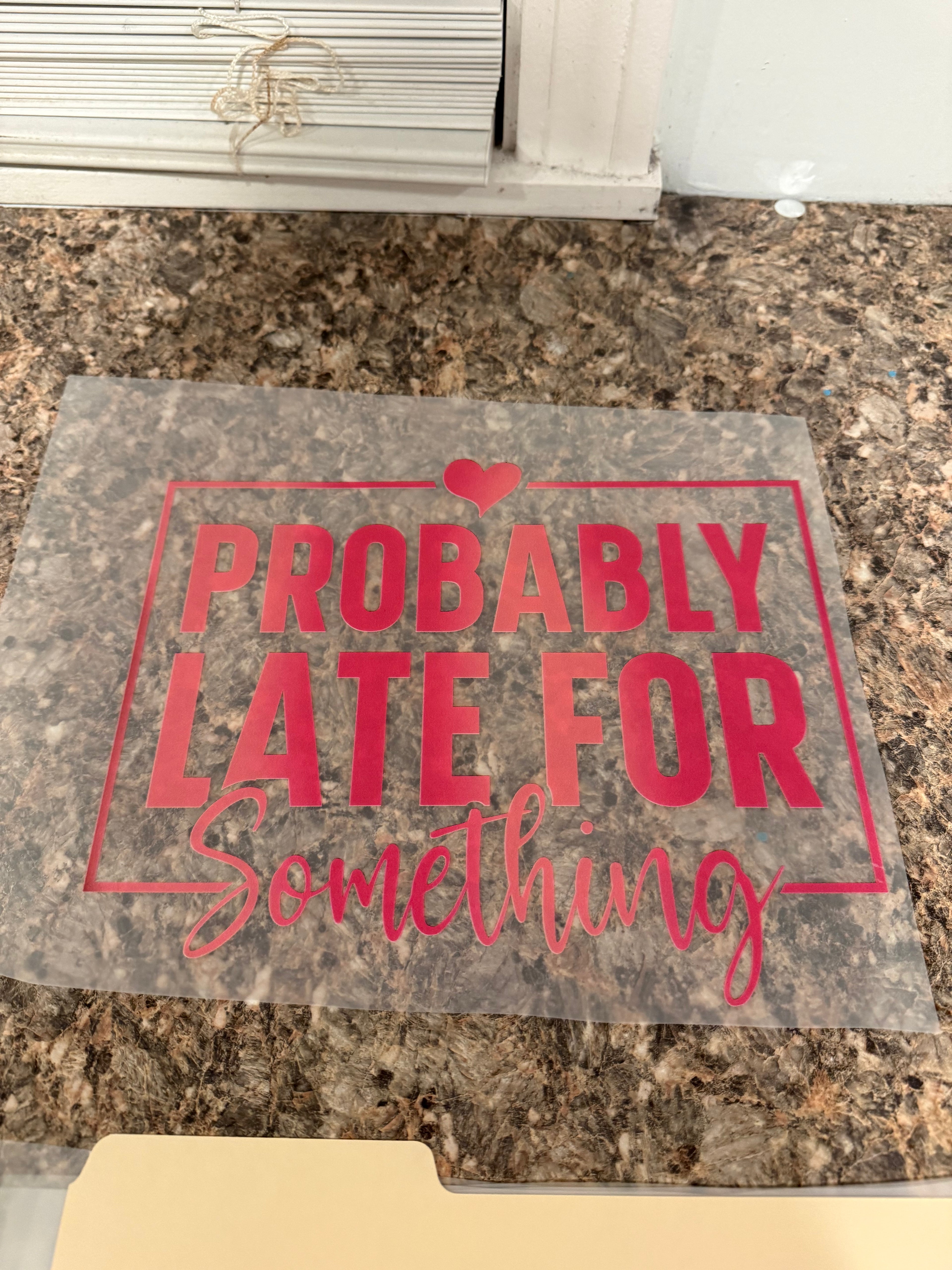 Probably Late