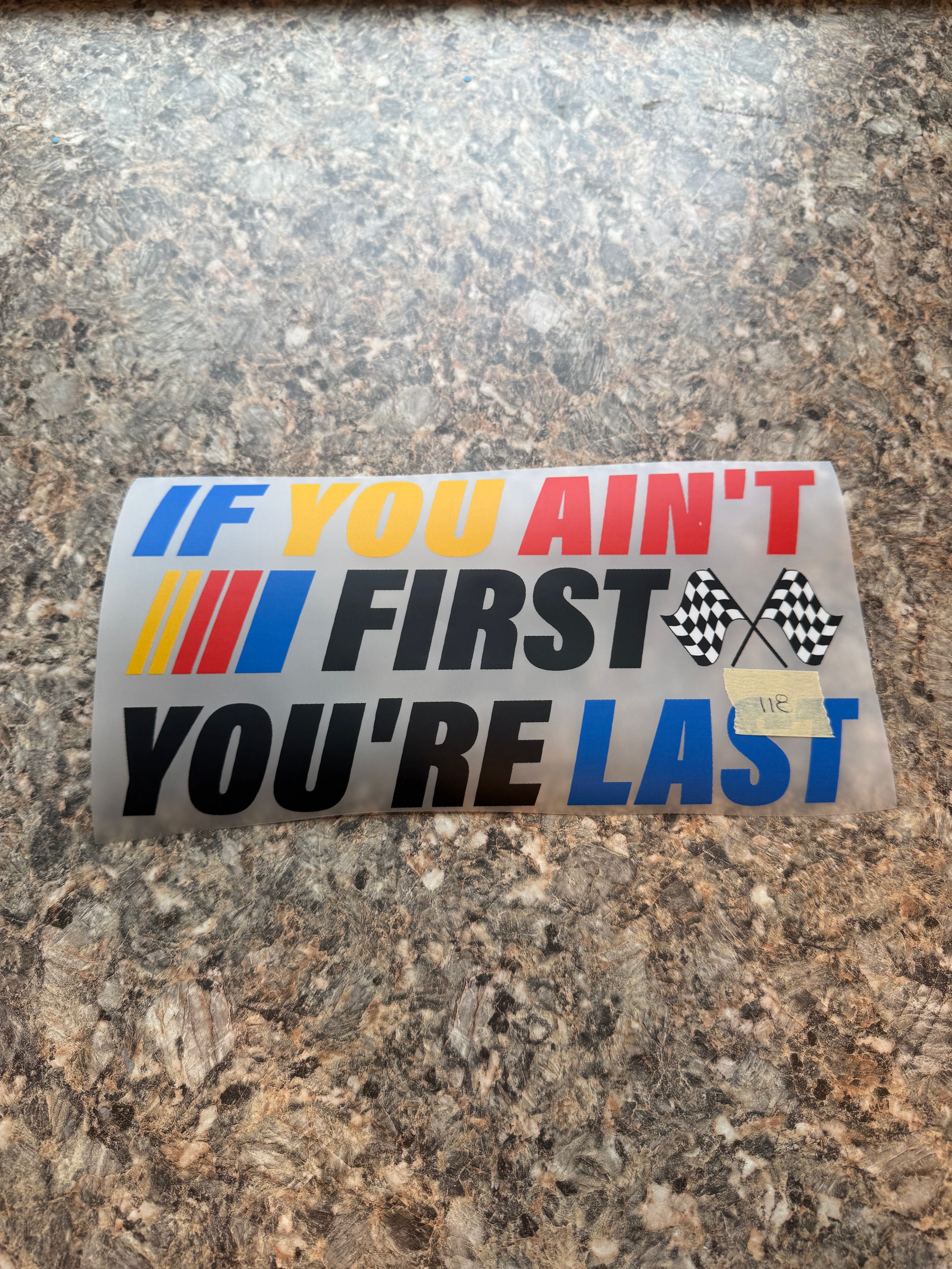 If You Aint First Your Last #118