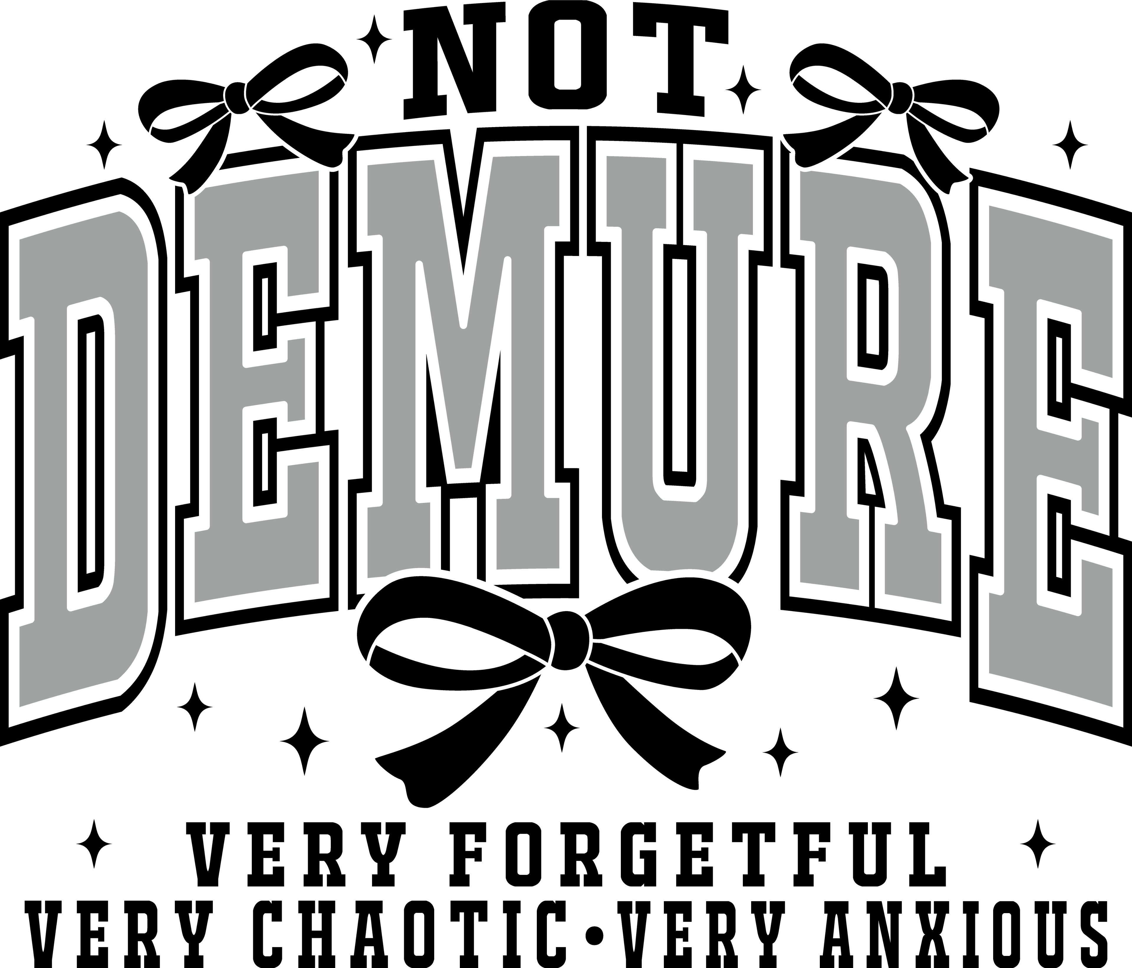 Not Demure
